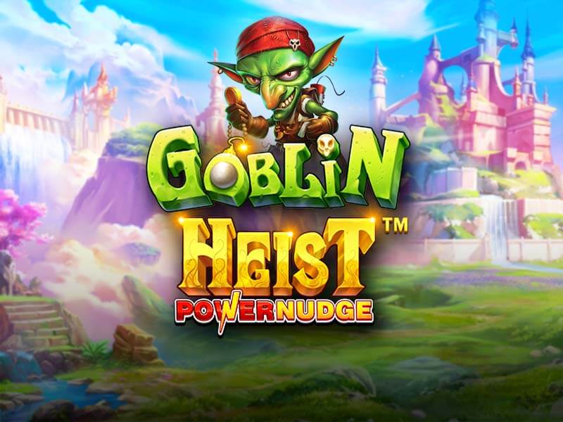 Goblin Heist PowerNudge - Pragmatic Play Demo