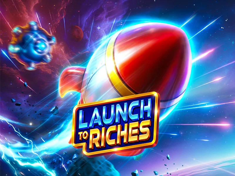 Launch to Riches free demo slot game by Pragmatic Play